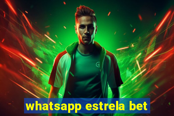 whatsapp estrela bet